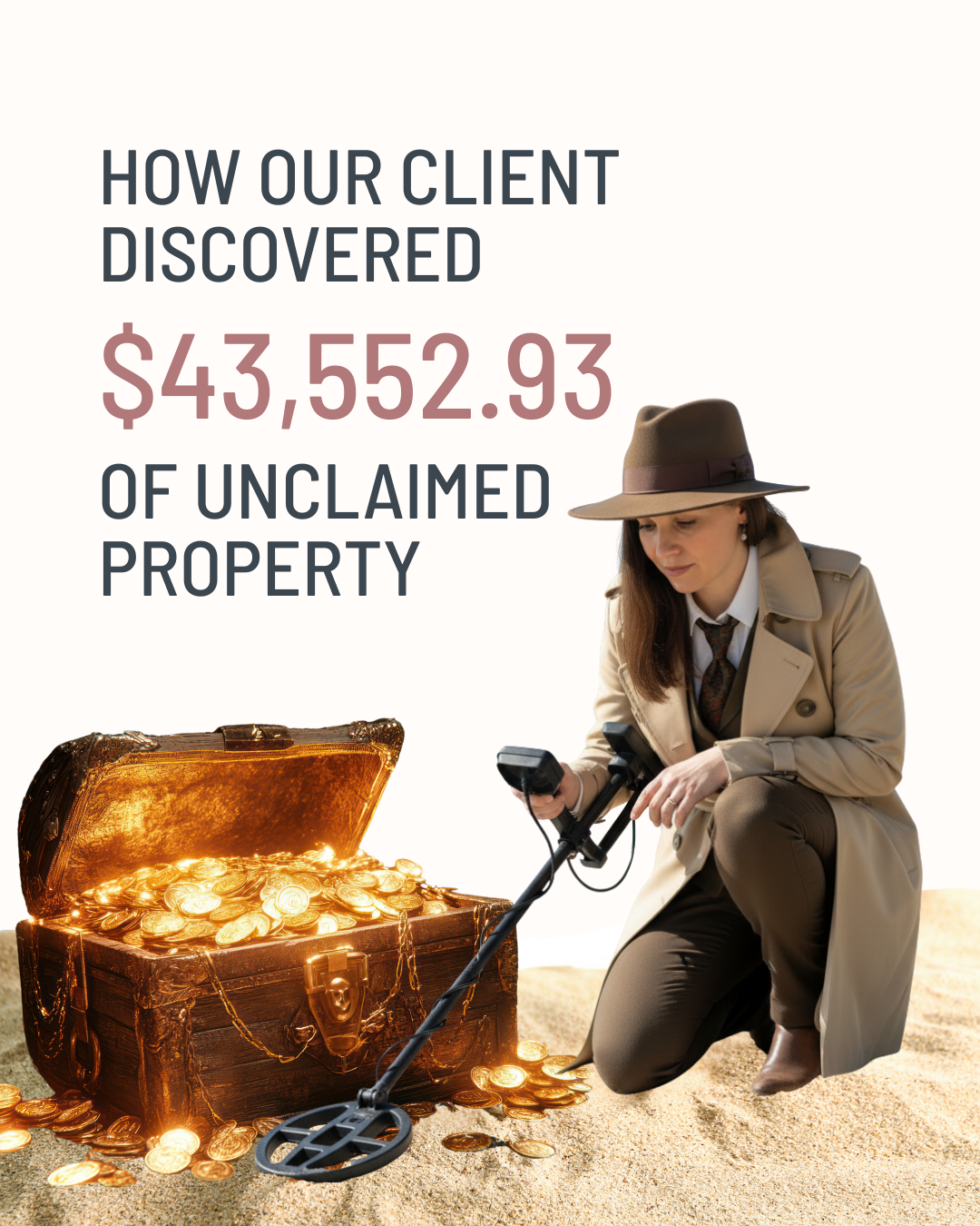How Our Client Discovered $43,552.93 of Unclaimed Property