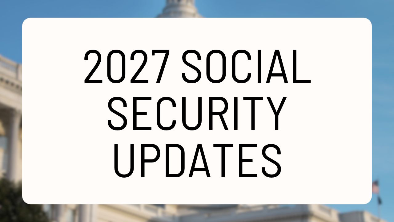 2027 Social Security Updates: Key Changes