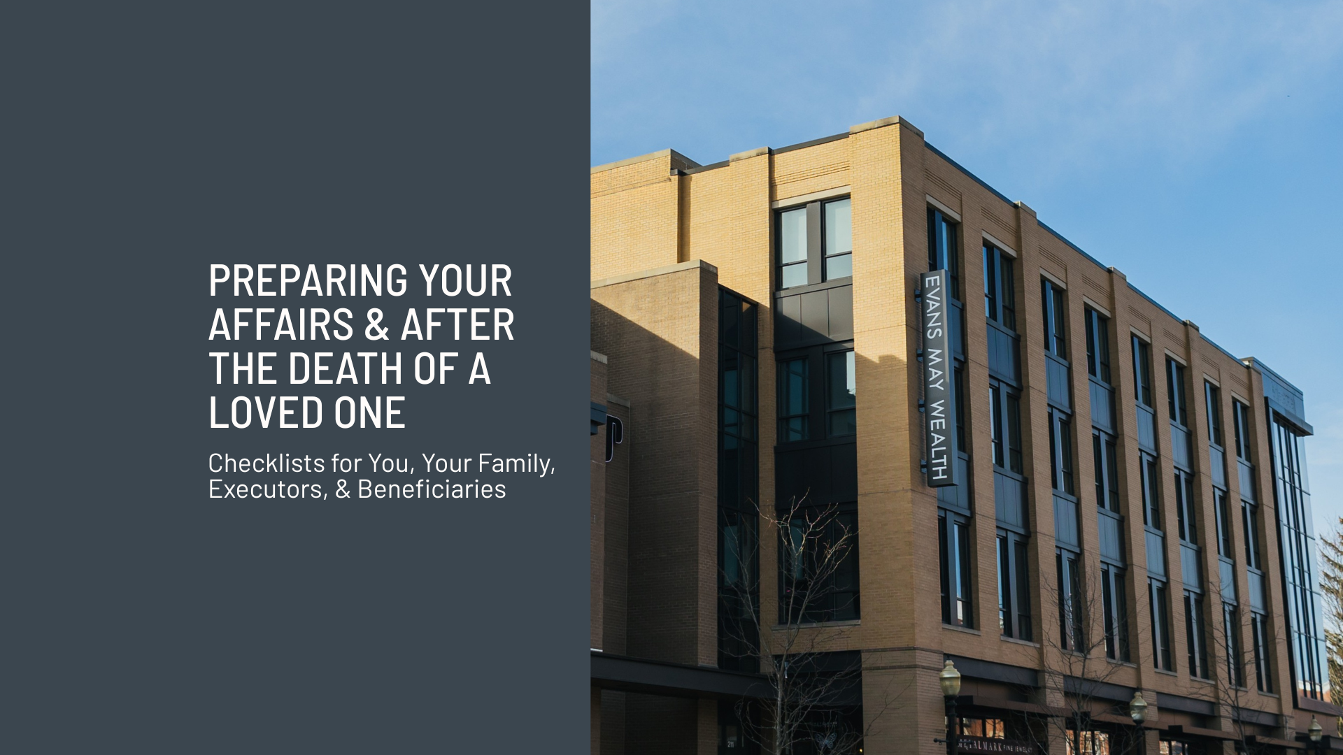 Preparing Your Affairs and After the Death of a Loved One Checklists