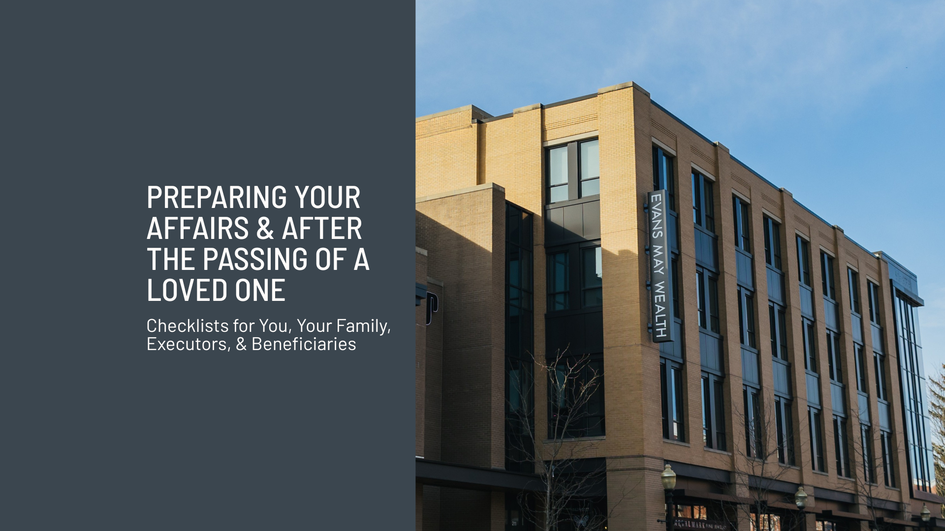 Preparing Your Affairs and After the Passing of a Loved One Checklists
